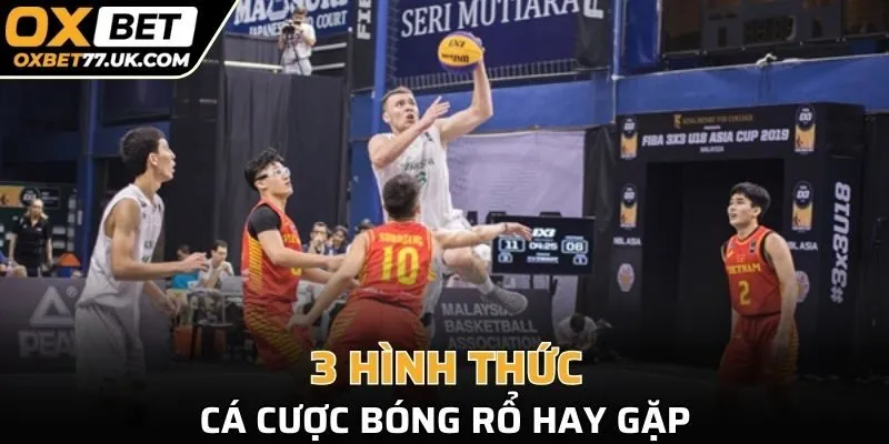 3 hình thức cá cược bóng rổ hay gặp