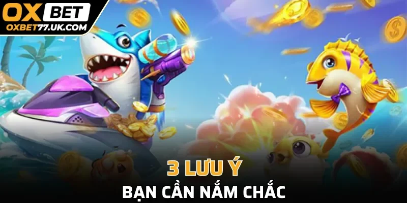 3 lưu ý quan trọng bạn cần nắm chắc