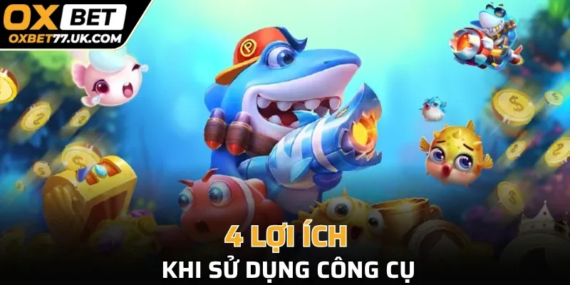 4 lợi ích vượt trội khi sử dụng công cụ hỗ trợ