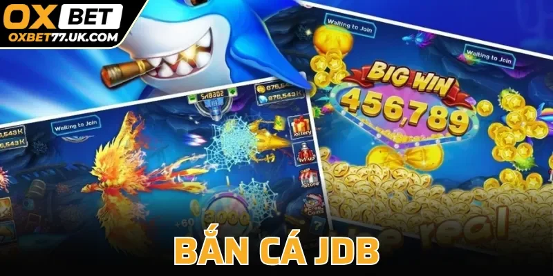 Bắn Cá JDB