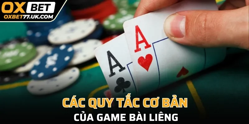 Các quy tắc đánh cơ bản của game bài