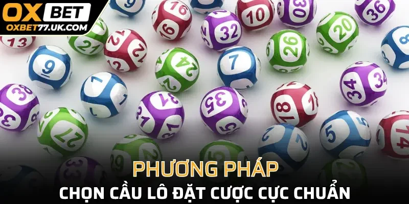 Cách thức soi cầu lô đề OXBET siêu chuẩn