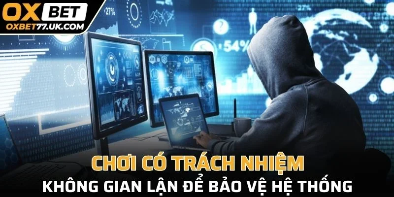 Chơi có trách nhiệm không gian lận để bảo vệ hệ thống