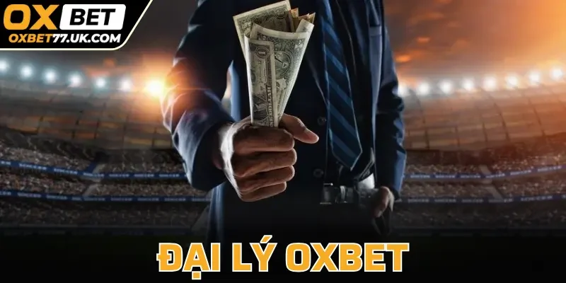 Đại Lý OXBET