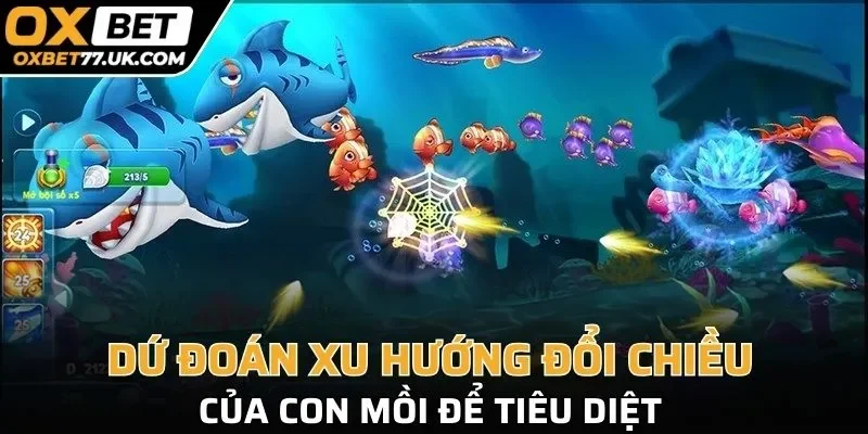 Dự đoán xu hướng đổi chiều của con mồi để tiêu diệt