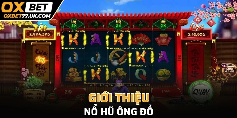 Giới thiệu nổ hũ Ông Đồ