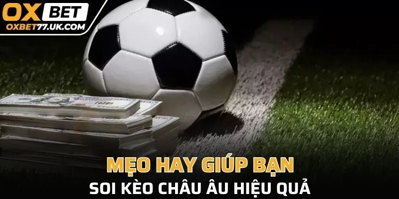 Một số mẹo soi kèo đơn giản mà hiệu quả