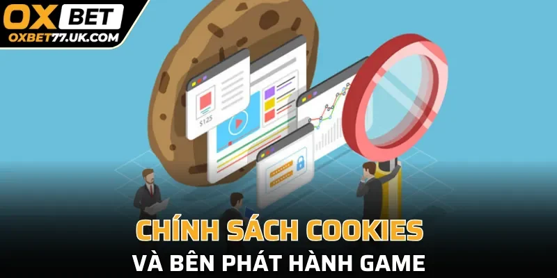 Nhà phát hành game sử dụng Cookies nhằm mục đích gì