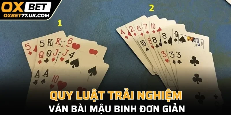 Quy luật trải nghiệm ván bài mậu binh đơn giản