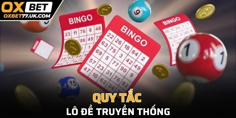 Quy tắc trong lô đề truyền thống
