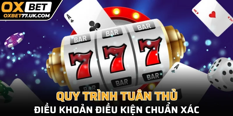 Quy trình tuân thủ điều khoản điều kiện chuẩn xác