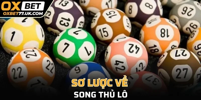 Sơ lược về song thủ lô